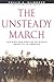 The Unsteady March: The Ris...