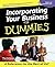 Incorporating Your Business For Dummies