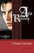 Aris Returns: A Vampire Love Story