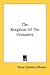 The Kingdom of the Crusaders