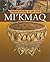 Mi'kmaq (Canadian Aboriginal Art and Culture)