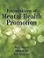 Foundations of Mental Health Promotion by Manoj Sharma