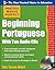 Practice Makes Perfect Beginning Portuguese with Two Audio CDs (Practice Makes Perfect Series)