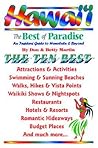 Hawaii: The Best of Paradise: A Haole Insiders' Guide to Honolulu and Beyond (DiscoverGuides)