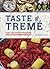 Taste of Tremé: Creole, Cajun, and Soul Food from New Orleans' Famous Neighborhood of Jazz