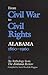 From Civil War to Civil Rights, Alabama 1860–1960: An Anthology from The Alabama Review