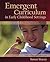 Emergent Curriculum in Earl...