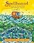 Spellbound: Tales of Enchantment from Ancient Ireland