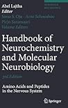 Handbook of Neurochemistry and Molecular Neurobiology: Amino Acids and Peptides in the Nervous System