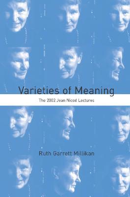 Varieties of Meaning: The 2002 Jean Nicod Lectures (Paperback)
