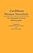 Caribbean Women Novelists by Lizabeth Paravisini-Gebert