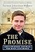 The Promise: God's Purpose and Plan for When Life Hurts – The Fox News Commentator and Catholic Priest on Why We Suffer