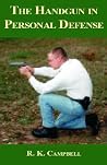The Handgun in Personal Defense The Handgun in Personal Defense