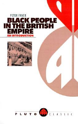 Black People in the British Empire (Transnational Institute Series)