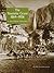 The Yosemite Grant 1864-1906: A Pictorial History