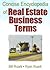 Concise Encyclopedia of Real Estate Business Terms by William E. (Bill) Roark
