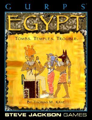 GURPS Egypt: Tombs. Temples. Trouble. (Paperback)