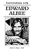 Conversations with Edward Albee by Philip C. Kolin