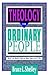 Theology for Ordinary People by Bruce L. Shelley