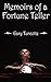 Memoirs of a Fortune Teller