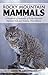 Rocky Mountain Mammals by David M. Armstrong
