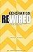 Generation Rewired