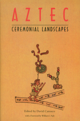 Aztec Ceremonial Landscapes (Paperback)