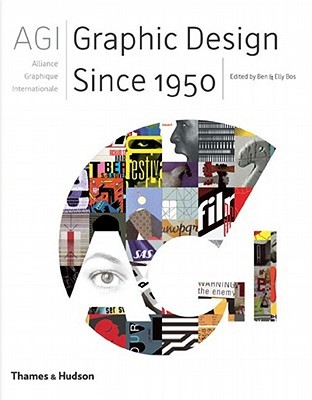 AGI: Graphic Design Since 1950 (Hardcover)