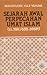 Sejarah Awal Perpecahan Umat Islam (11-78H/632-698M)