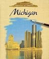 Michigan (Portrait of America. Revised Edition) Michigan (Portrait of America. Revised Edition)