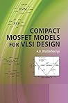 Compact MOSFET Models for VLSI Design