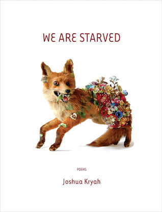We are Starved (Mountain West Poetry Series)