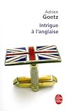 Intrigue à l'angl...