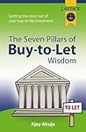 The Seven Pillars of Buy-To-Let Wisdom The Seven Pillars of Buy-To-Let Wisdom