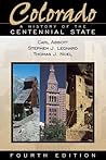 Colorado: A History of the Centennial State