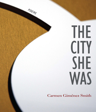 The City She Was (Mountain West Poetry Series)