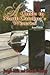 Guide to North Carolina's Wineries, A