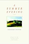 A Summer Evening (Colorado Prize for Poetry) A Summer Evening (Colorado Prize for Poetry)