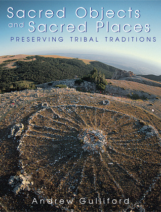 Sacred Objects and Sacred Places: Preserving Tribal Traditions (Paperback)