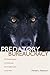 Predatory Bureaucracy: The Extermination of Wolves and the Transformation of the West