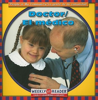 Doctor/El Medico (People in My Community) (English and Spanish Edition)