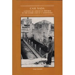 Casi Nada: A Study of Agrarian Reform in the Homeland of Cardenismo (Studies on Culture and Society, Vol.4)