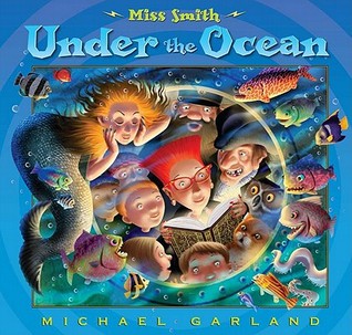 Miss Smith Under the Ocean (Hardcover)