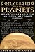 Conversing with the Planets by Anthony F. Aveni