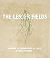 The Lesser Fields (Colorado Prize for Poetry)
