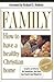 Family: How to Have a Healt...