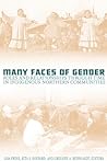 Many Faces of Gender: Roles and Relationships Through Time in Indigenous Northern Communities (Northern Lights (Calgary, Alta.), V. 2.)