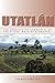 Utatlán: The Constituted Co...