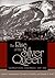The Rise Of The Silver Queen: Georgetown, Colorado, 1859-1896 (Mining the American West Series)