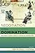 Negotiation within Domination: New Spain's Indian Pueblos Confront the Spanish State